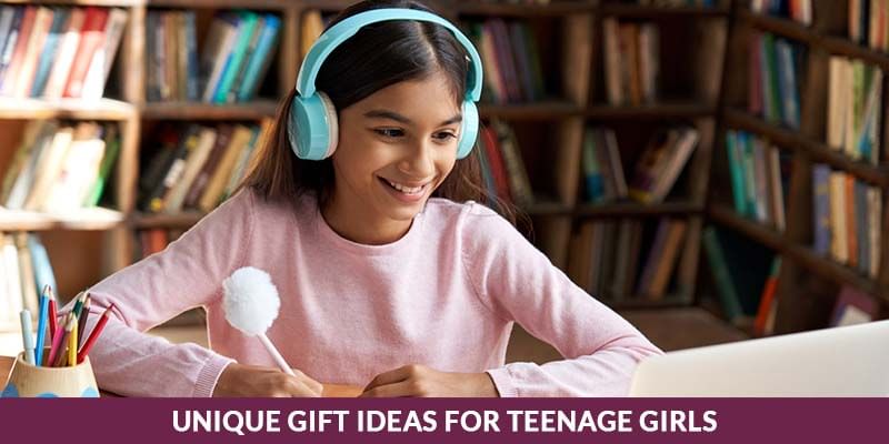 Unique gift ideas for teenage girls